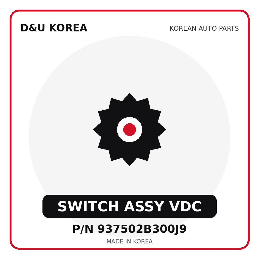 Genuine Mobis SWITCH ASSY VDC 937502B300J9 for Korean vehicles | D&U Korea