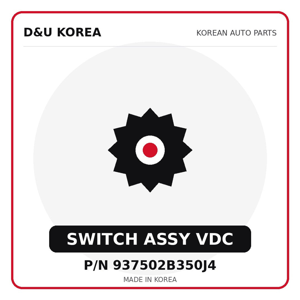 Genuine Mobis SWITCH ASSY VDC 937502B350J4 for Korean vehicles | D&U Korea