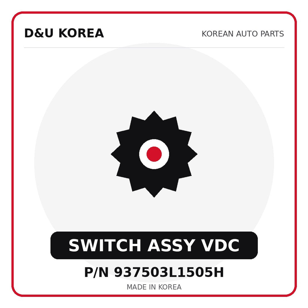 Genuine Mobis SWITCH ASSY VDC 937503L1505H for Korean vehicles | D&U Korea