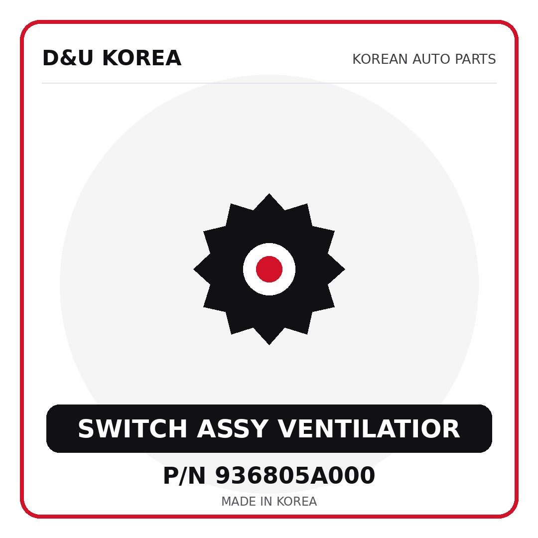 Genuine Mobis SWITCH ASSY VENTILATIOR 936805A000 for Korean vehicles | D&U Korea