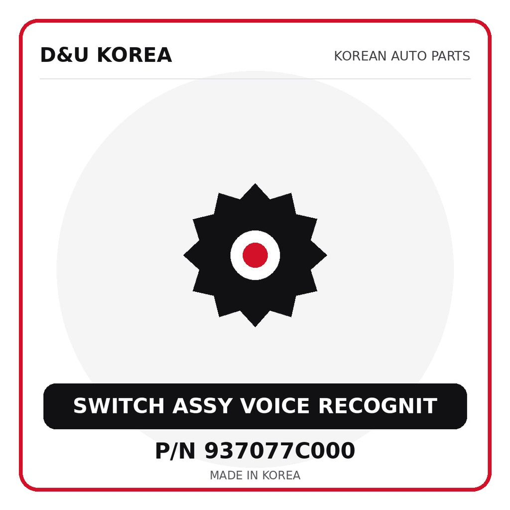 Genuine Mobis SWITCH ASSY VOICE RECOGNIT 937077C000 for Korean vehicles | D&U Korea