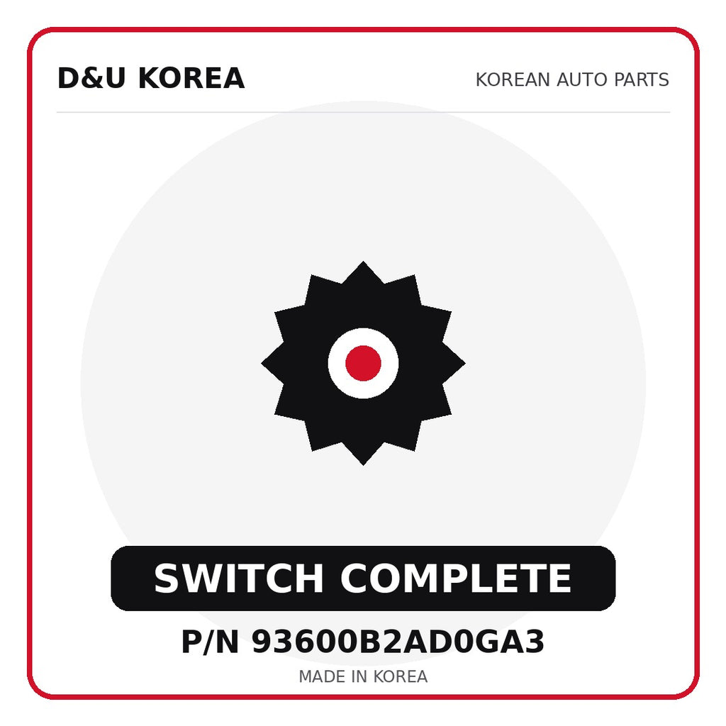 Genuine Mobis SWITCH COMPLETE 93600B2AD0GA3 for Korean vehicles | D&U Korea