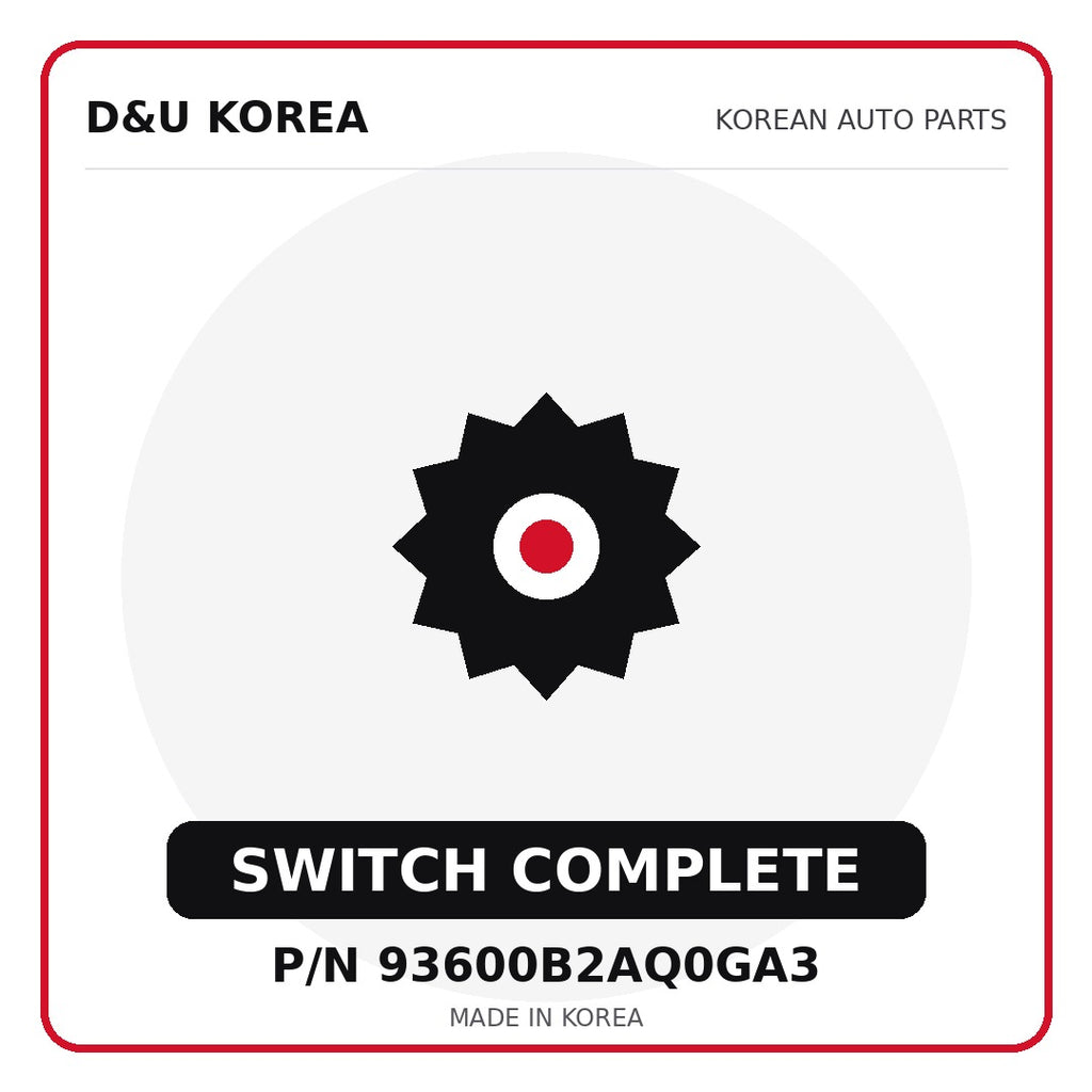 Genuine Mobis SWITCH COMPLETE 93600B2AQ0GA3 - Korean auto parts from D&U Korea