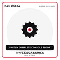 Genuine Mobis SWITCH COMPLETE CONSOLE FLOOR 93300A4AA0CA - Korean auto parts from D&U Korea