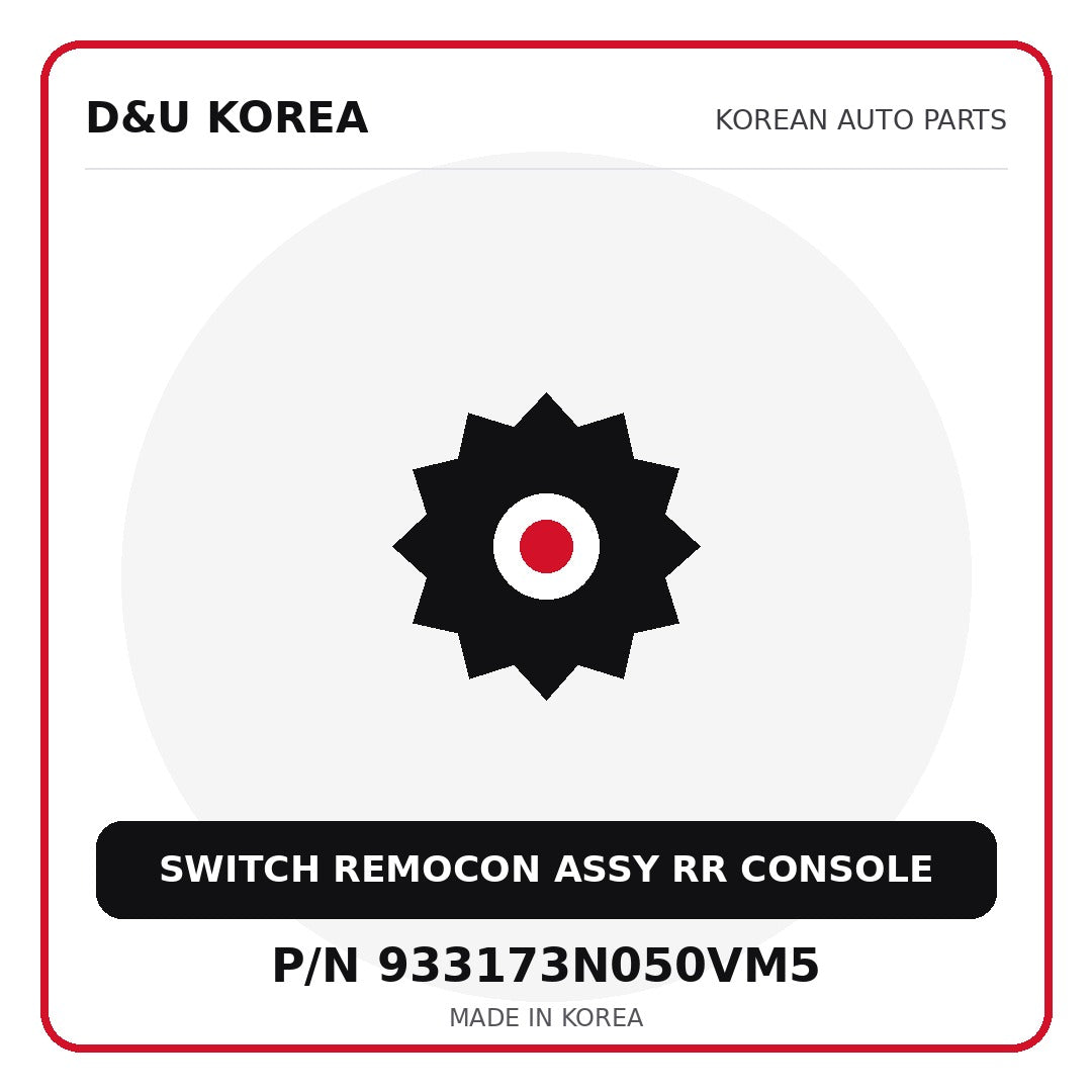 Genuine Mobis SWITCH REMOCON ASSY RR CONSOLE 933173N050VM5 for Korean vehicles | D&U Korea