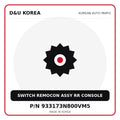 Genuine Mobis SWITCH REMOCON ASSY RR CONSOLE 933173N800VM5 for Korean vehicles | D&U Korea