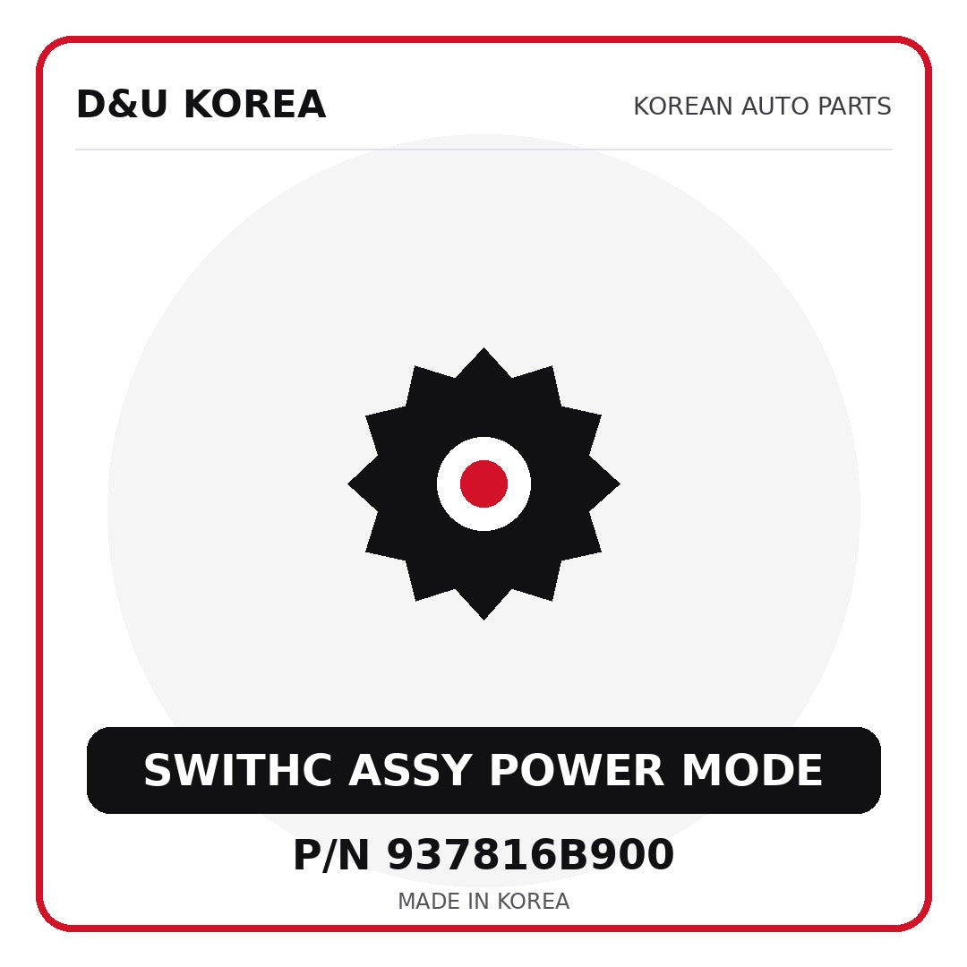 Genuine Mobis SWITHC ASSY POWER MODE 937816B900 for Korean vehicles | D&U Korea