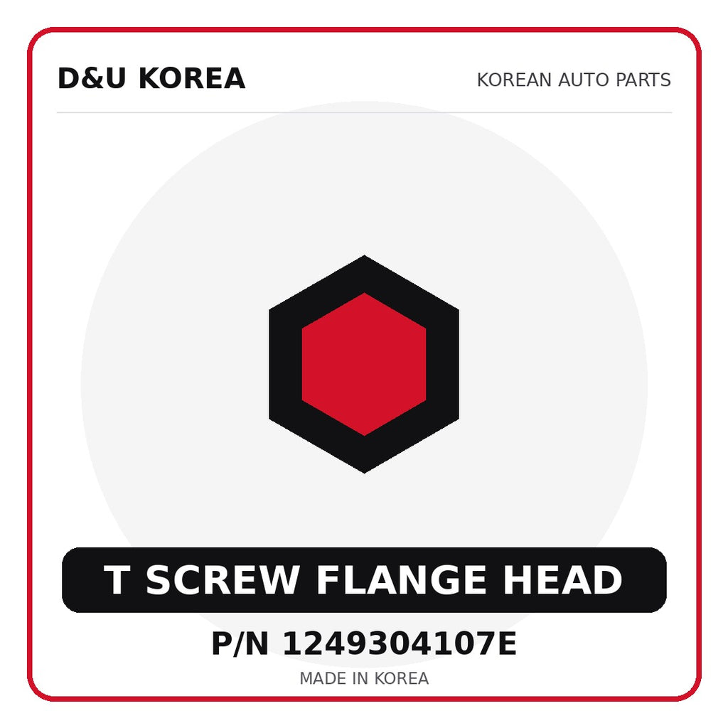 Genuine Mobis T SCREW FLANGE HEAD 1249304107E - Korean auto parts from D&U Korea