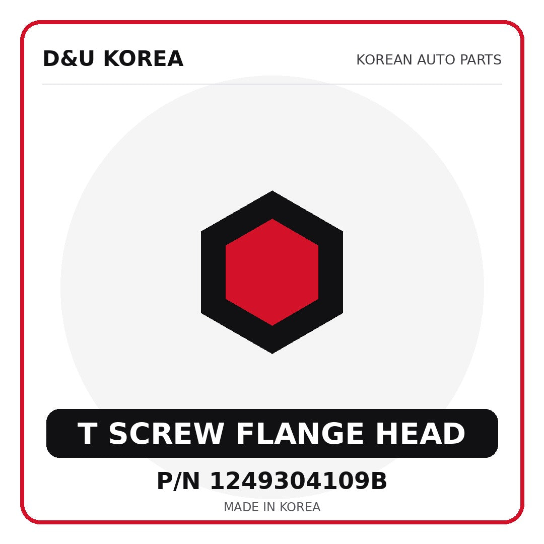 Genuine Mobis T SCREW FLANGE HEAD 1249304109B - Korean auto parts from D&U Korea