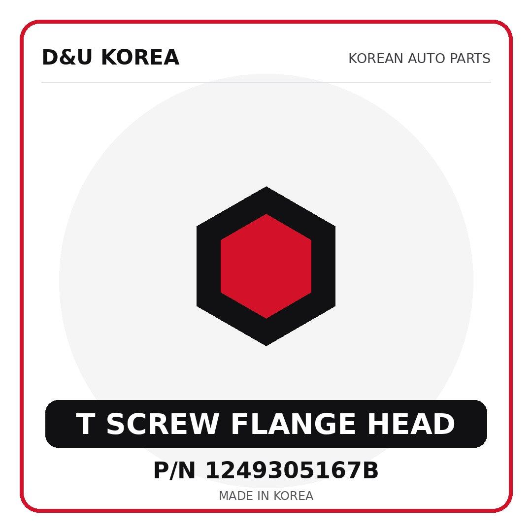 Genuine Mobis T SCREW FLANGE HEAD 1249305167B - Korean auto parts from D&U Korea