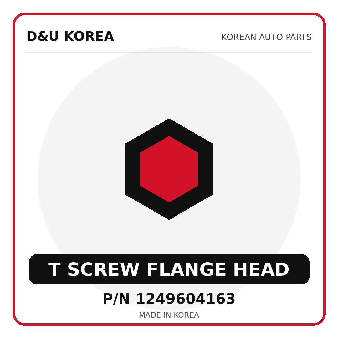 Genuine Mobis T SCREW FLANGE HEAD 1249604163 - Korean auto parts from D&U Korea