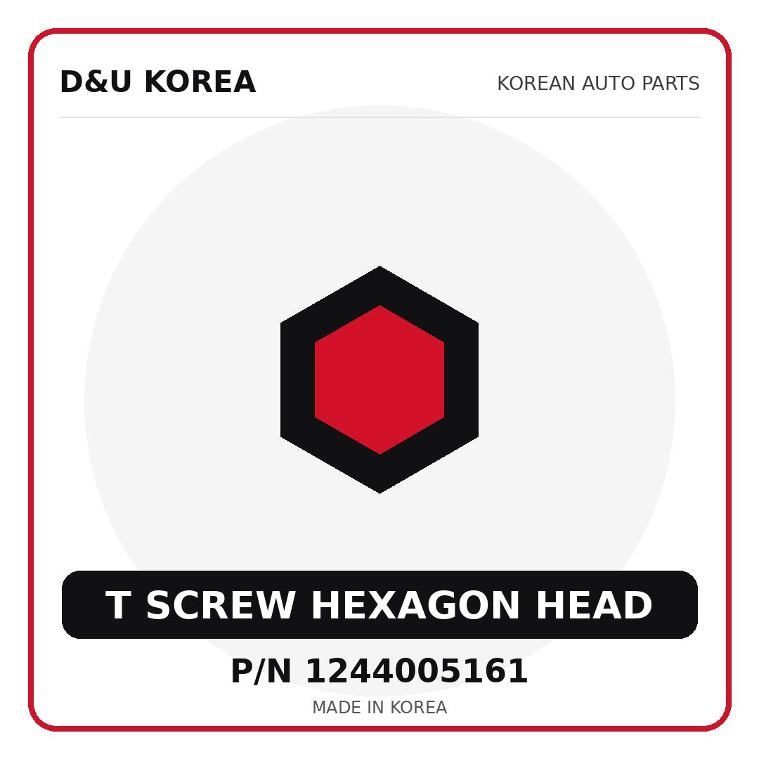 Genuine Mobis T SCREW HEXAGON HEAD 1244005161 - Korean auto parts from D&U Korea