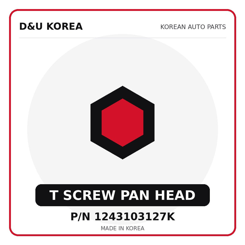 Genuine Mobis T SCREW PAN HEAD 1243103127K - Korean auto parts from D&U Korea