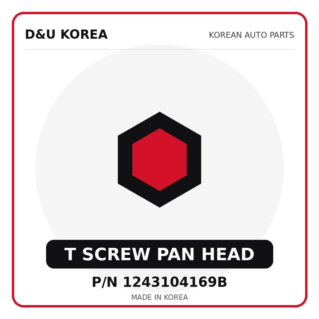 Genuine Mobis T SCREW PAN HEAD 1243104169B - Korean auto parts from D&U Korea