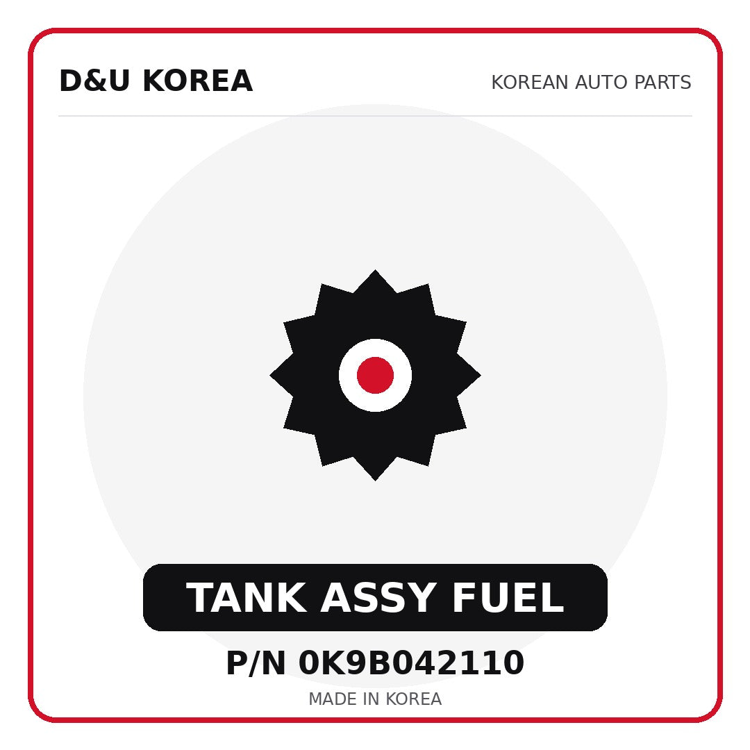 Genuine Mobis TANK ASSY FUEL 0K9B042110 - Korean auto parts from D&U Korea