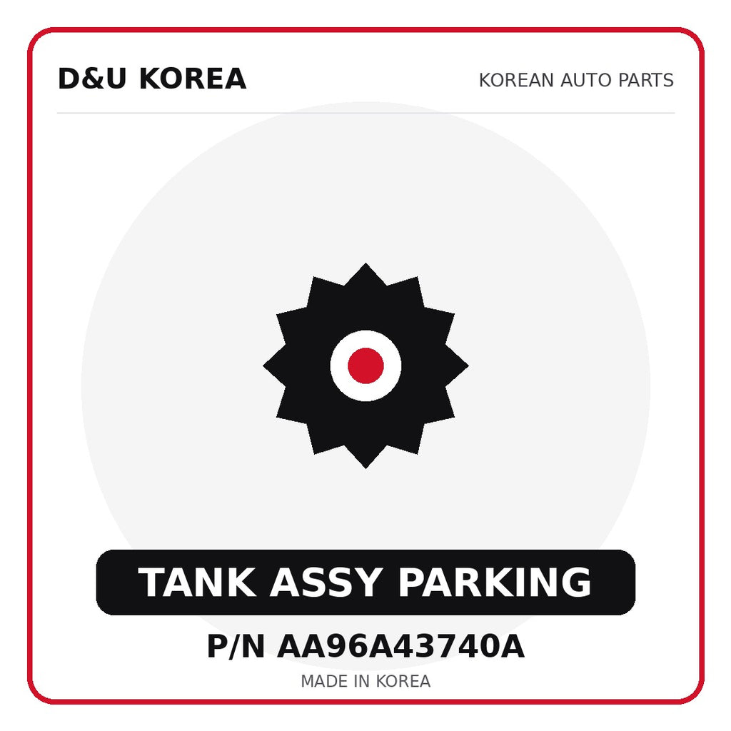 Genuine Mobis TANK ASSY PARKING AA96A43740A - Korean auto parts from D&U Korea