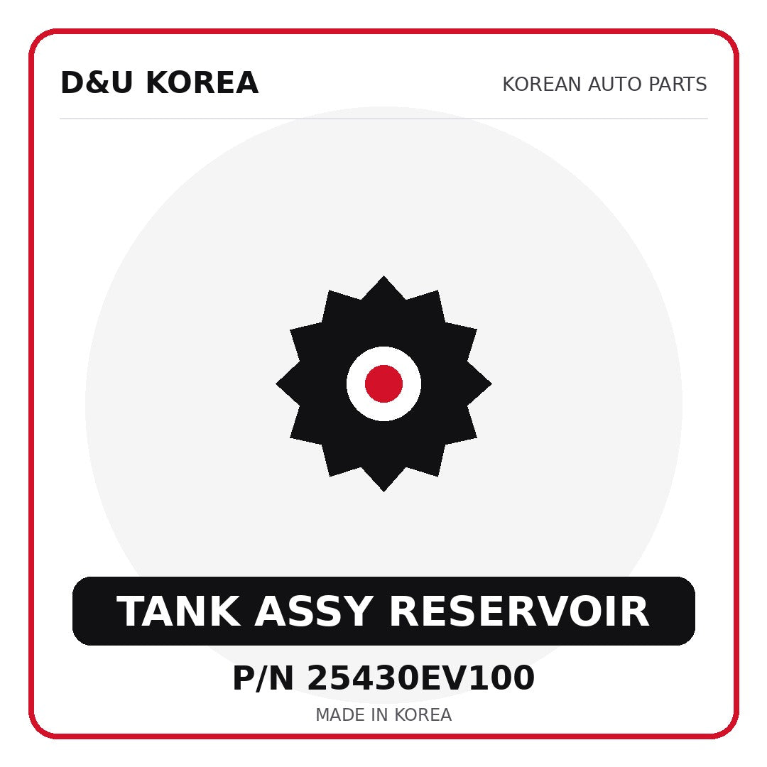Genuine Mobis TANK ASSY RESERVOIR 25430EV100 - Korean auto parts from D&U Korea