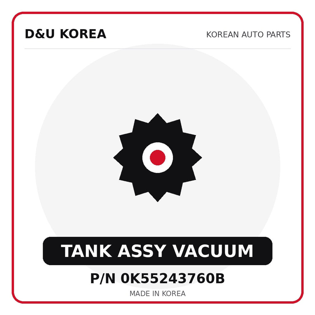 Genuine Mobis TANK ASSY VACUUM 0K55243760B - Korean auto parts from D&U Korea