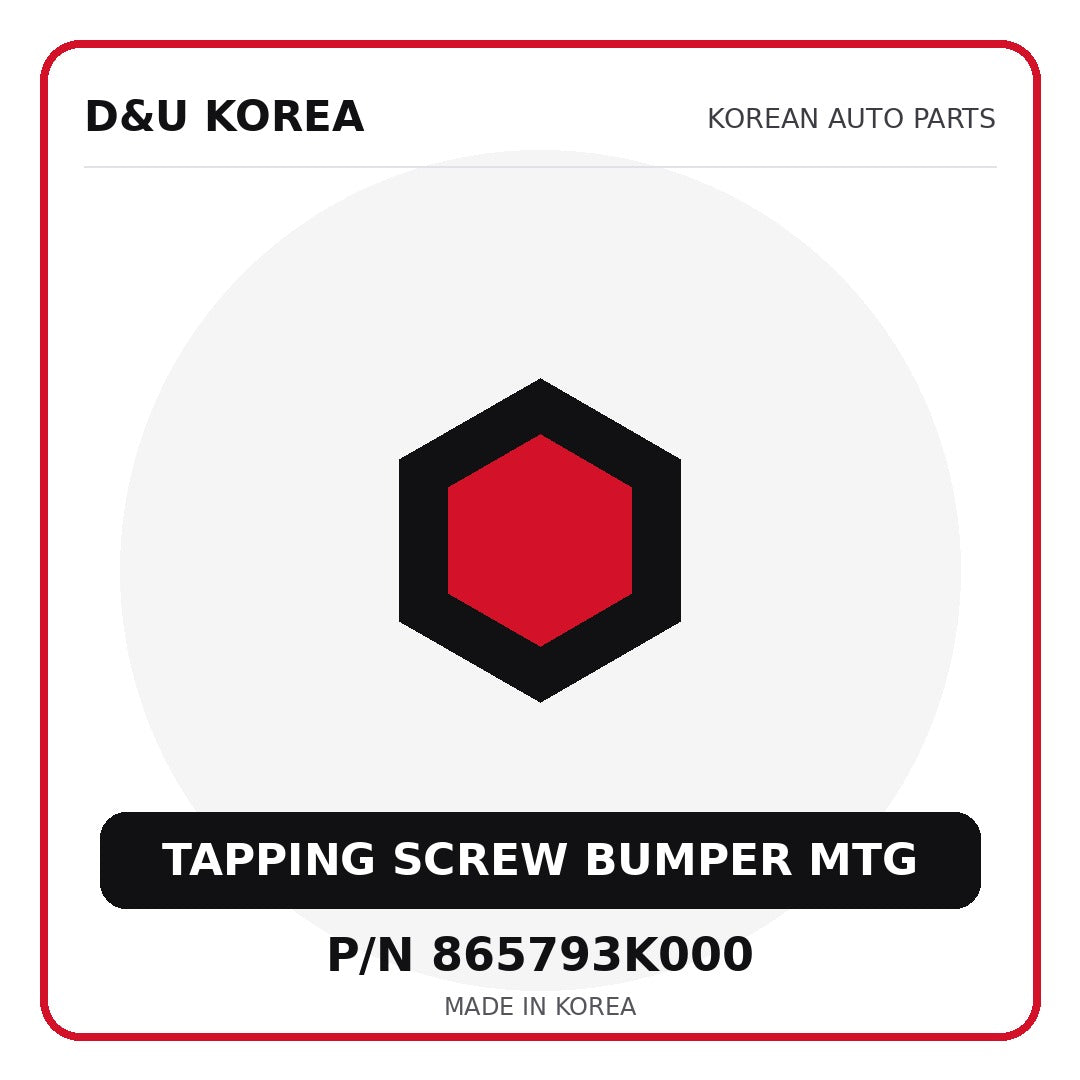Genuine Mobis TAPPING SCREW BUMPER MTG 865793K000 for Korean vehicles | D&U Korea