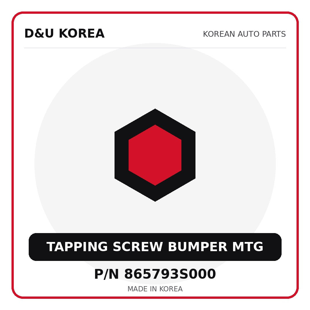 Genuine Mobis TAPPING SCREW BUMPER MTG 865793S000 for Korean vehicles | D&U Korea