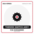 Genuine Mobis THERMO SWITCH ASSY 31924A9000 for Korean vehicles | D&U Korea
