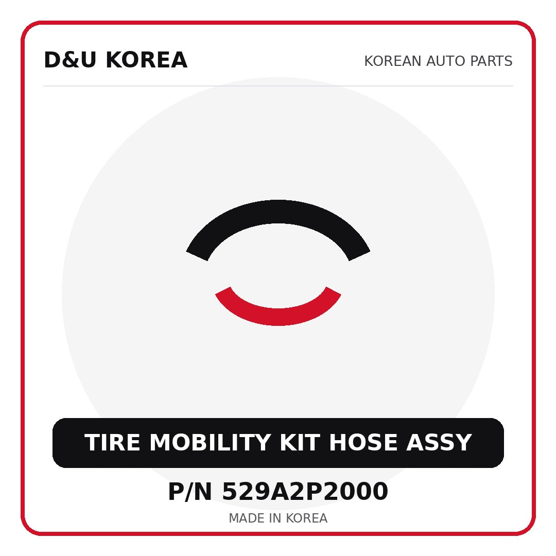 Genuine Mobis TIRE MOBILITY KIT HOSE ASSY 529A2P2000 - Korean auto parts from D&U Korea