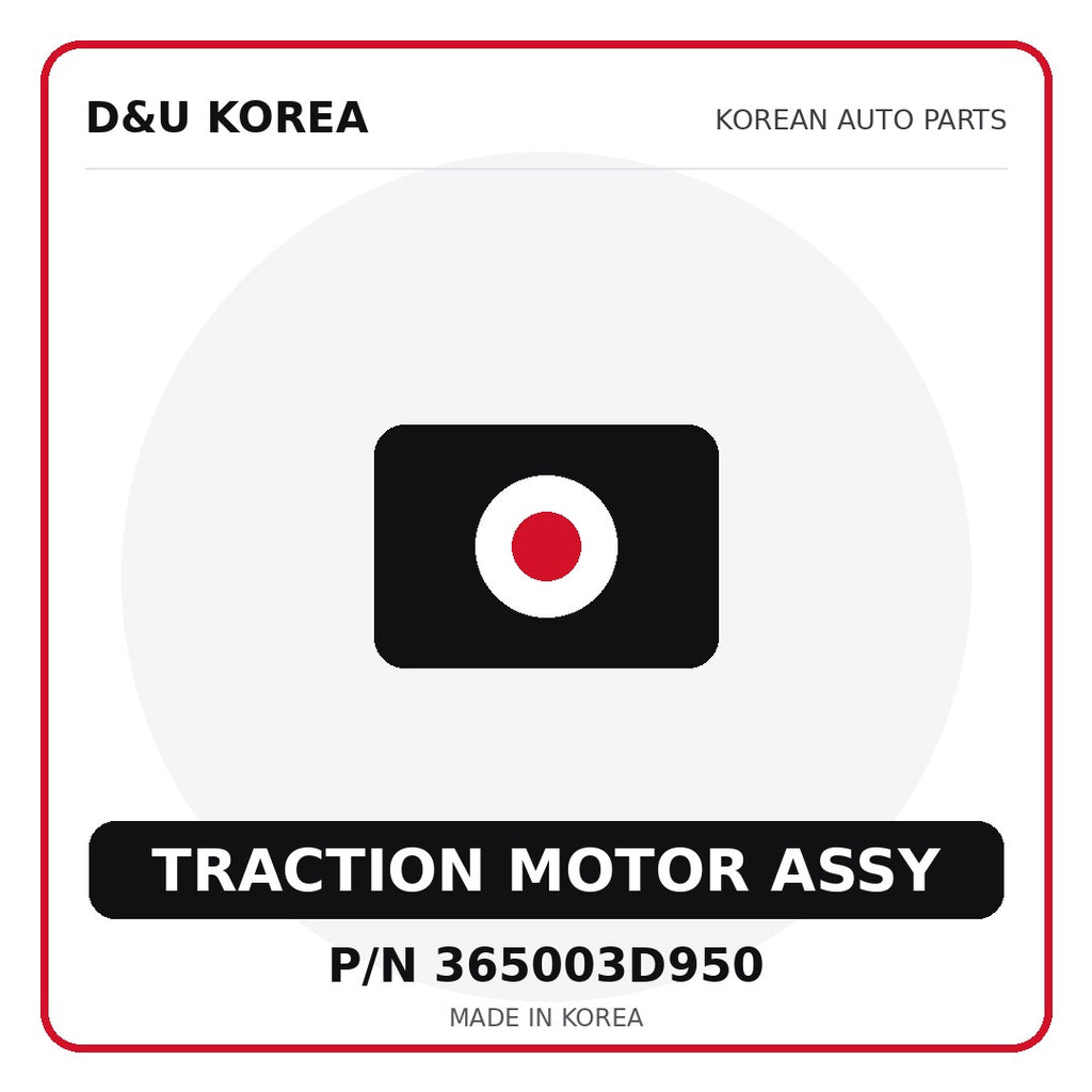 Genuine Mobis TRACTION MOTOR ASSY 365003D950 for Korean vehicles | D&U Korea