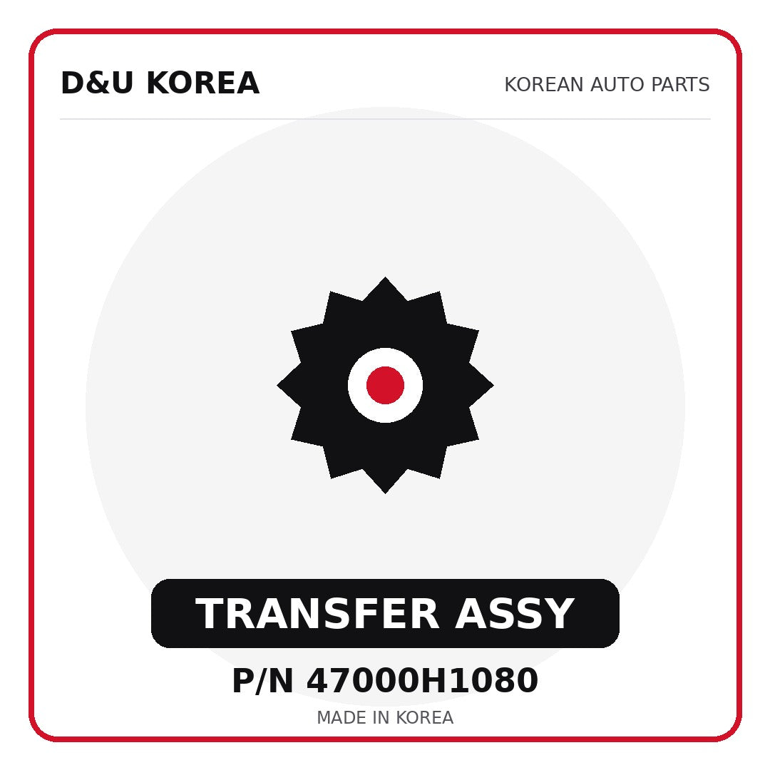 Genuine Mobis TRANSFER ASSY 47000H1080 - Korean auto parts from D&U Korea