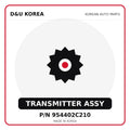 Genuine Mobis TRANSMITTER ASSY 954402C210 for Korean vehicles | D&U Korea