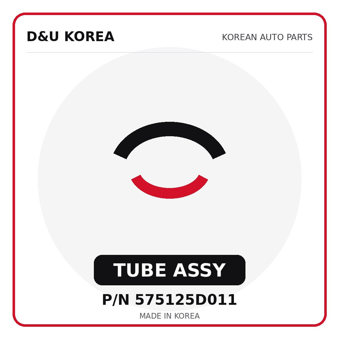 Genuine Mobis TUBE ASSY 575125D011 - Korean auto parts from D&U Korea