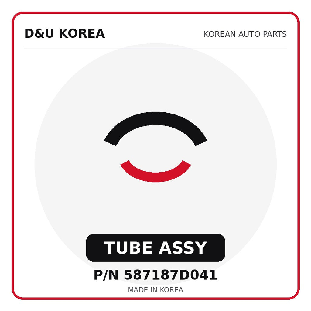 Genuine Mobis TUBE ASSY 587187D041 for Korean vehicles | D&U Korea