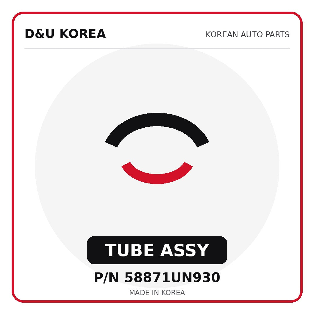 Genuine Mobis TUBE ASSY 58871UN930 - Korean auto parts from D&U Korea