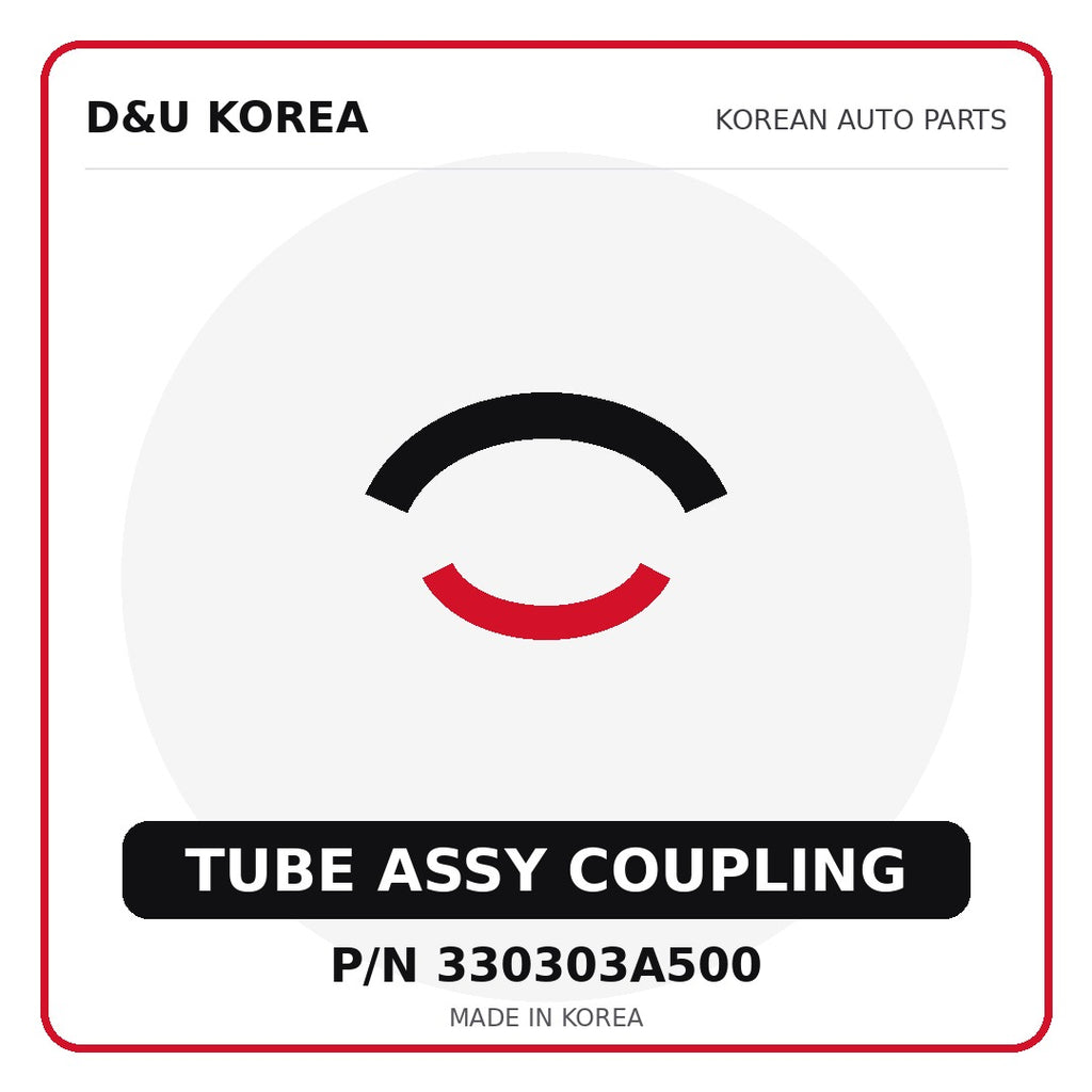 Genuine Mobis TUBE ASSY COUPLING 330303A500 - Korean auto parts from D&U Korea