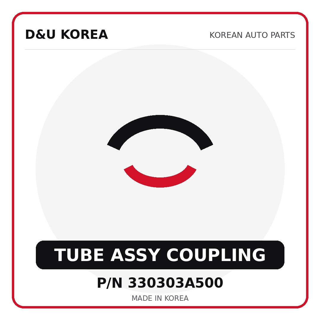 Genuine Mobis TUBE ASSY COUPLING 330303A500 - Korean auto parts from D&U Korea