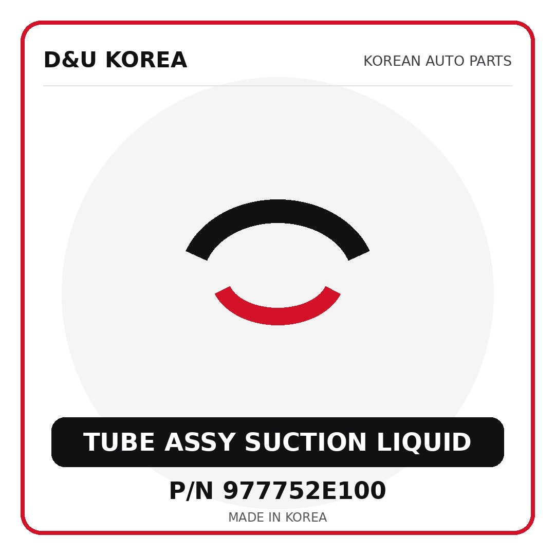 Genuine Mobis TUBE ASSY SUCTION LIQUID 977752E100 - Korean auto parts from D&U Korea