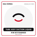 Genuine Mobis TUBE ASSY SUCTION LIQUID 977754D920 for Korean vehicles | D&U Korea