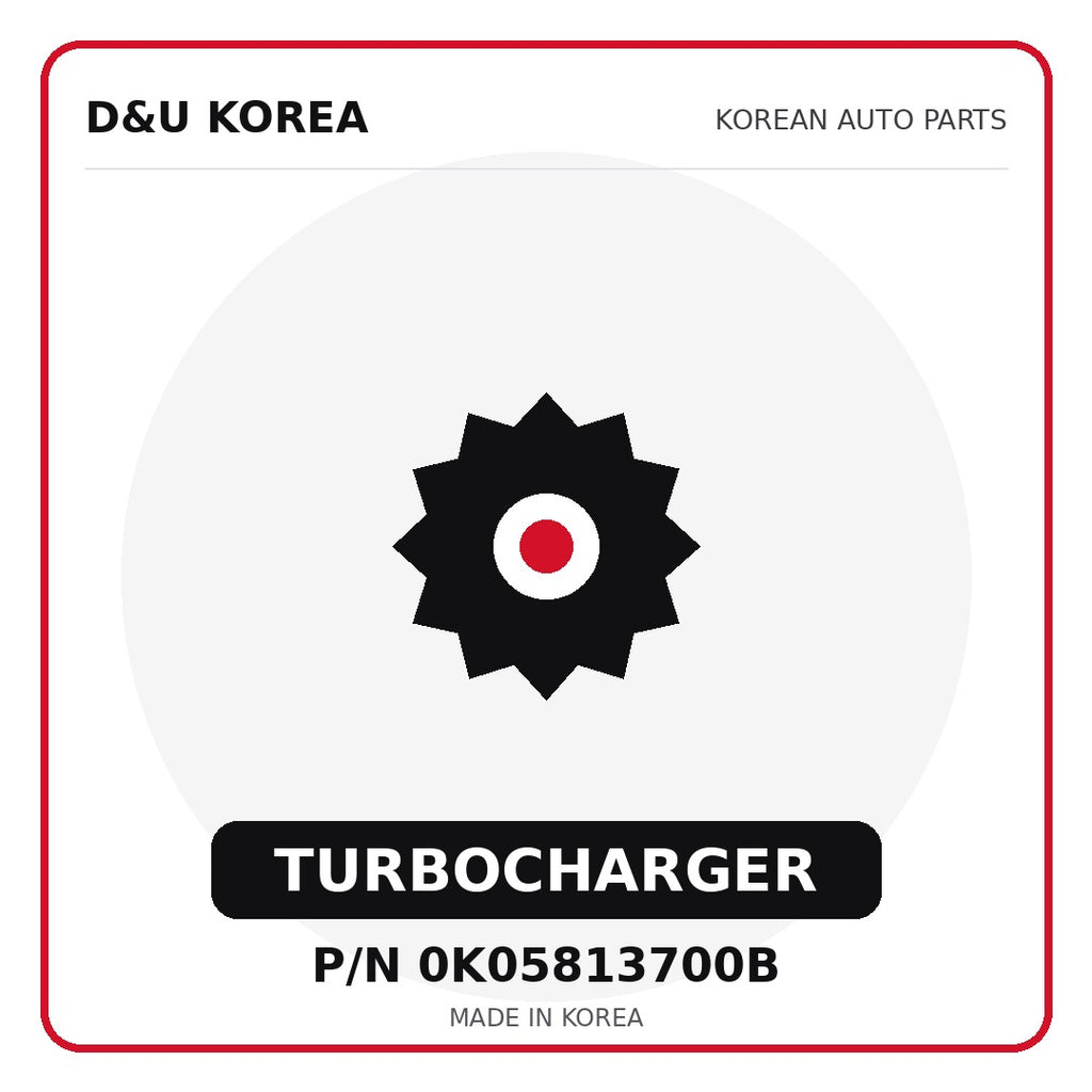 Genuine Mobis TURBOCHARGER 0K05813700B for Korean vehicles | D&U Korea