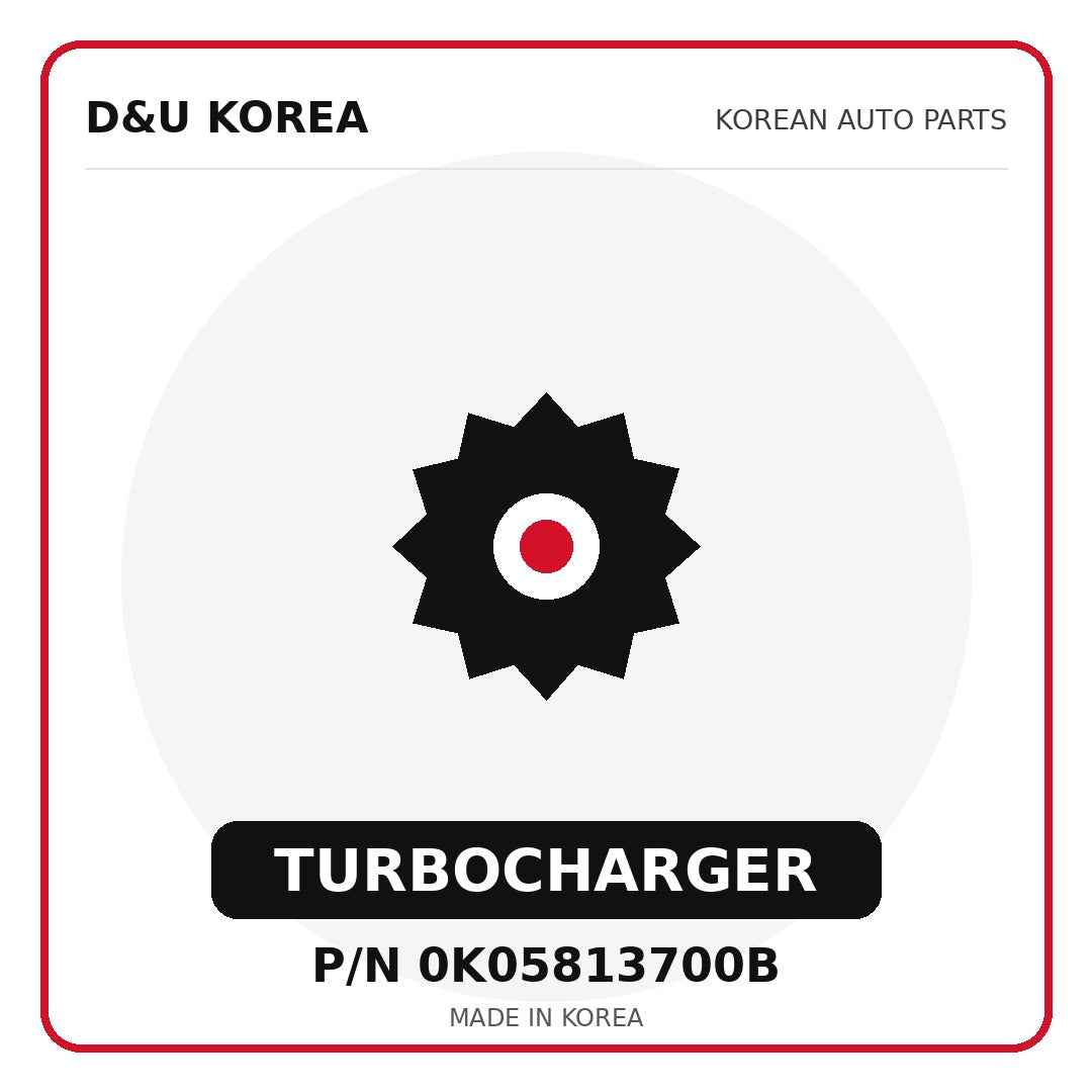 Genuine Mobis TURBOCHARGER 0K05813700B for Korean vehicles | D&U Korea