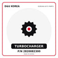 Genuine Mobis TURBOCHARGER 2820082300 for Korean vehicles | D&U Korea