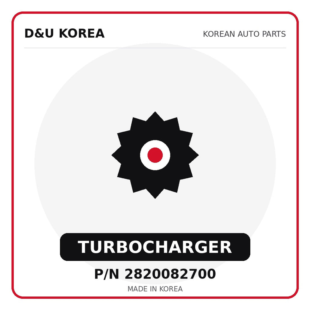 Genuine Mobis TURBOCHARGER 2820082700 for Korean vehicles | D&U Korea
