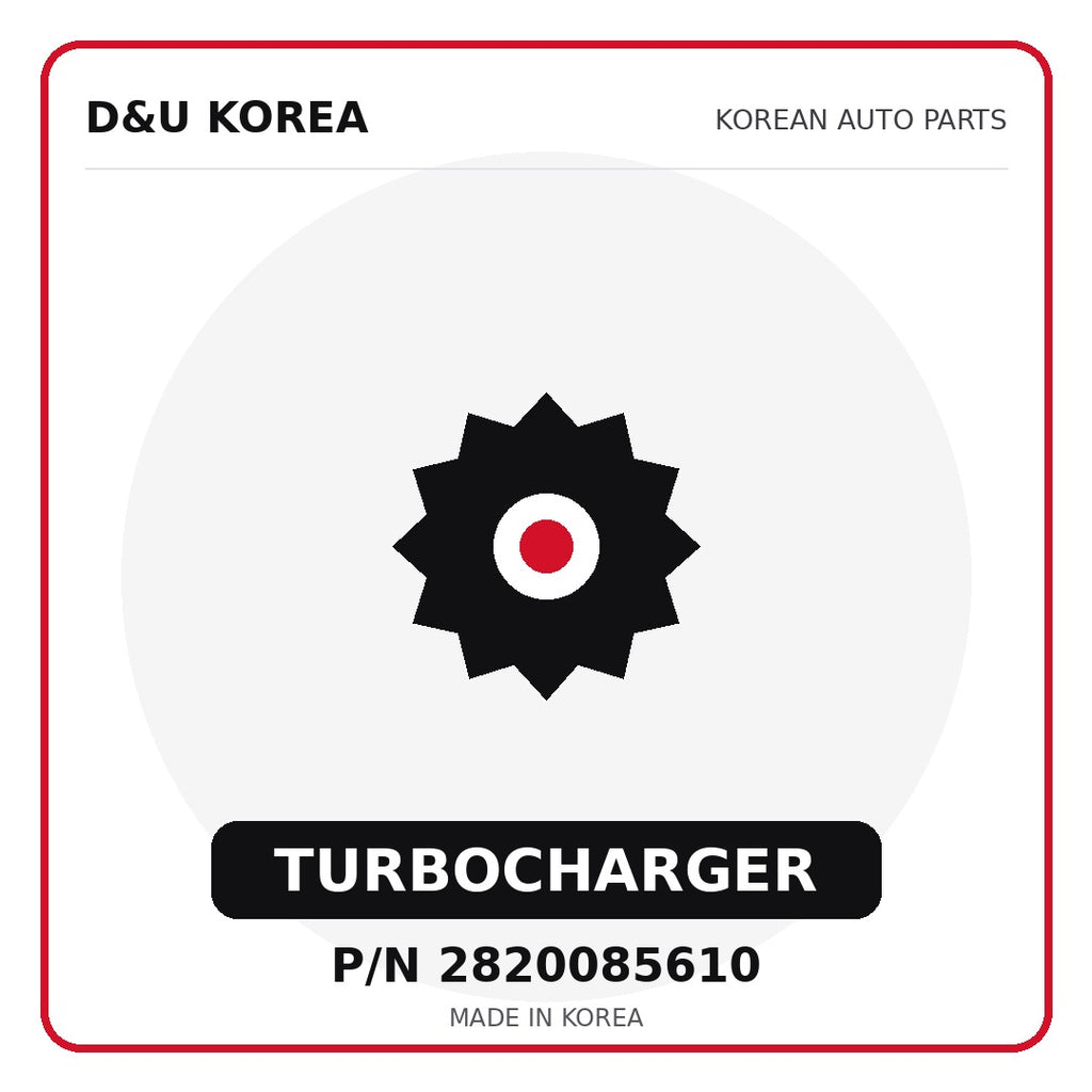 Genuine Mobis TURBOCHARGER 2820085610 for Korean vehicles | D&U Korea