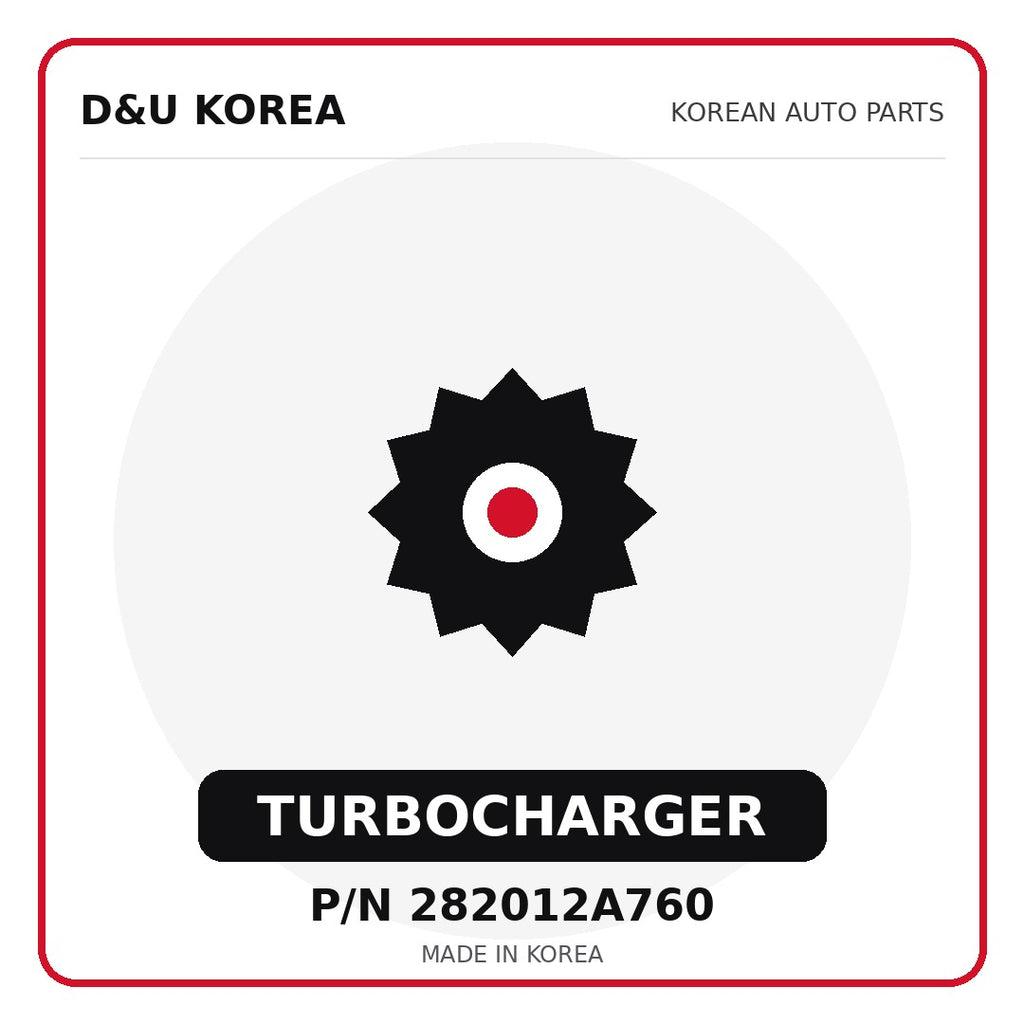 Genuine Mobis TURBOCHARGER 282012A760 for Korean vehicles | D&U Korea