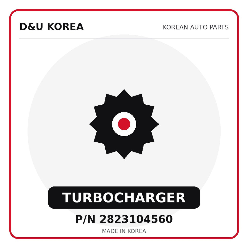 Genuine Mobis TURBOCHARGER 2823104560 for Korean vehicles | D&U Korea