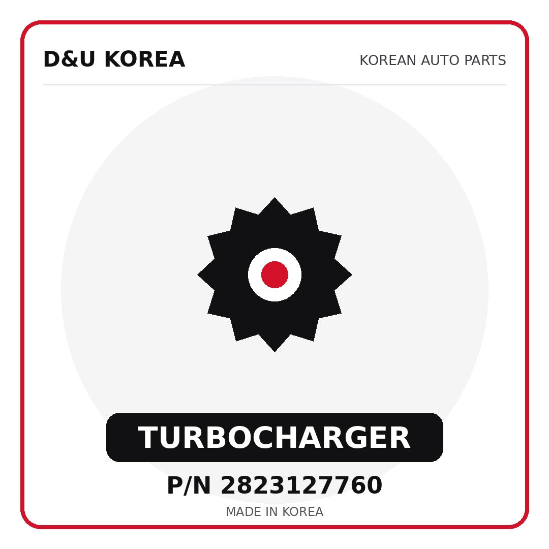 Genuine Mobis TURBOCHARGER 2823127760 for Korean vehicles | D&U Korea