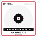 Genuine Mobis TX ASSY KEYLESS ENTRY 95430A3110 for Korean vehicles | D&U Korea