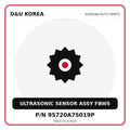 Genuine Mobis ULTRASONIC SENSOR ASSY FBWS 95720A75019P for Korean vehicles | D&U Korea