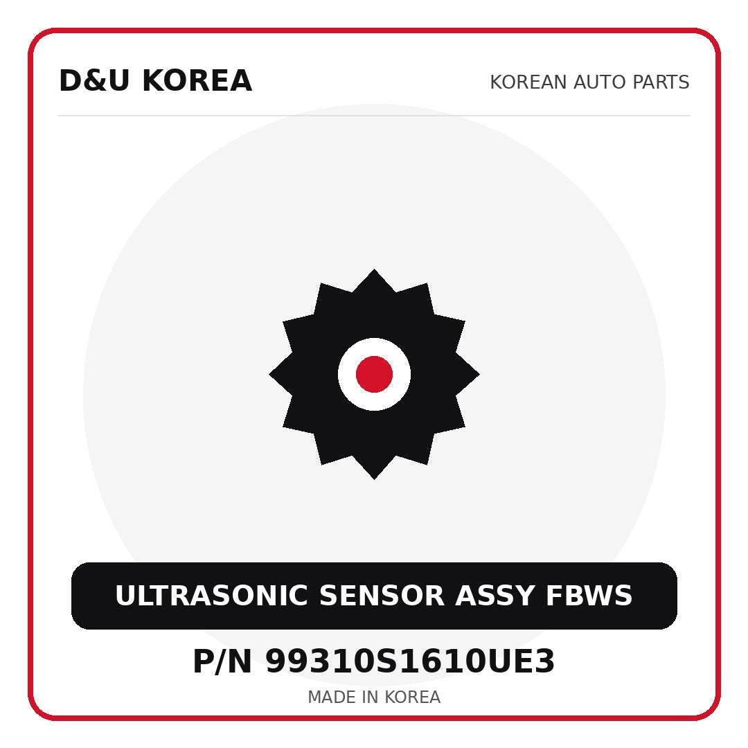 Genuine Mobis ULTRASONIC SENSOR ASSY FBWS 99310S1610UE3 for Korean vehicles | D&U Korea