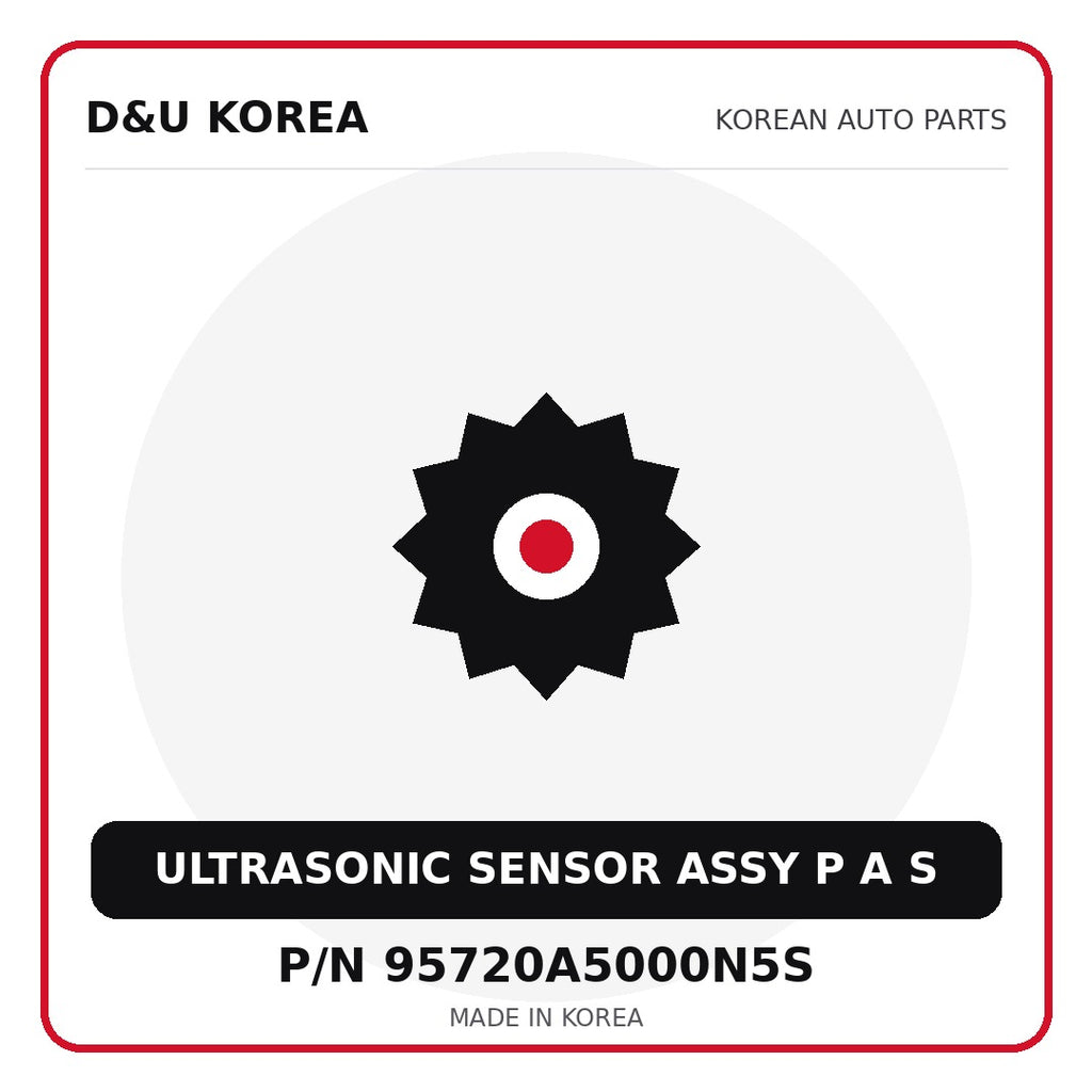 Genuine Mobis ULTRASONIC SENSOR ASSY P A S 95720A5000N5S for Korean vehicles | D&U Korea