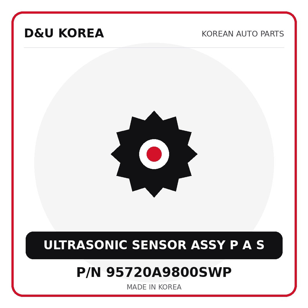 Genuine Mobis ULTRASONIC SENSOR ASSY P A S 95720A9800SWP for Korean vehicles | D&U Korea