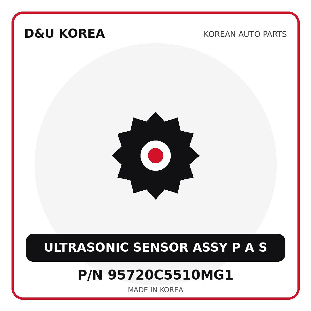 Genuine Mobis ULTRASONIC SENSOR ASSY P A S 95720C5510MG1 for Korean vehicles | D&U Korea